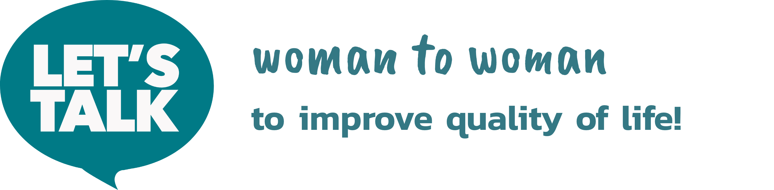Lets talk women to women to improve quality of life